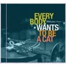 Disney Jazz Volume 1 - Everybody Wants to be a Cat cover