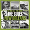 Let Me Tell You About The Blues - The Evolution of New Orleans Blues cover