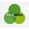 Future Reggae cover