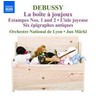 Debussy: Orchestral Works Volume 5 - La Boite a Joujoux etc. cover