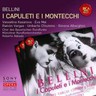 Bellini: I Capuleti e I Montecchi (Complete opera recorded in 1997) cover
