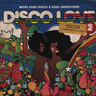 Disco Love 2 (More Rare Disco and Soul Uncovered) cover
