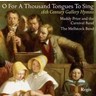 O For a Thousand Tongues to Sing: 18th Century Gallery Hymns cover