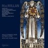 MacMillan: Choral Music [incls 'Magnificat' & 'Serenity'] cover