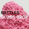 Gloss Drop (Double Vinyl) cover