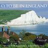 O, to be in England: Music for a green and pleasant land cover