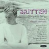 Britten: Songs: Volume 1 [2 CD set] cover