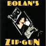 Bolan's Zip Gun (180g LP) cover