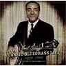Classic Bluegrass Live 1959 - 1966 cover