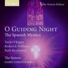 O Guiding Night: The Spanish Mystics cover