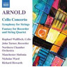 Arnold: Cello Concerto / Saxophone Concerto / Fantasy for Recorder and String Quartet / etc cover