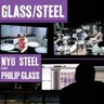 NYU Steel play Philip Glass cover