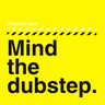 Mind the Dubstep cover