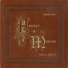 Ancient & Modern 1911-2011 (Vinyl) cover
