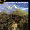 Bruckner: Mass in F Minor / Psalm 150 cover