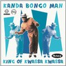 King Of Kwassa Kwassa: The Best Of Kanda Bongo Man cover