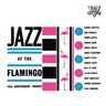 Jazz At The Flamingo cover