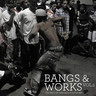 Bangs & Works Volume 2: The Best of Chicago Footwork cover