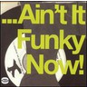 Ain't It Funky Now! cover