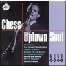 Chess Uptown Soul cover