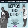 Dig These Blues cover