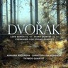 Dvorak: Love Songs, Op. 83 / Cypresses / Piano Quintet cover