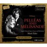 Pelleas and Melisande (Complete Opera in English recorded in 1981) cover