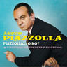 Piazzolla... O No? + Piazzolla Interpreta a Piazzolla cover