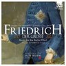 Friedrich der Grosse: Music for the Berlin Court cover