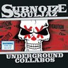 Subnoize Souljahz: Underground Callobos cover