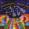 Putumayo Presents - Instrumental Dreamland cover