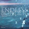 Hanson: Endless Border & other choral works cover