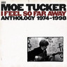 I Feel So Far Away: Anthology 1974-1998 cover