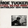 I Feel So Far Away: Anthology 1974-1998 (Vinyl Edition) cover