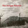 The Juniper Passion cover