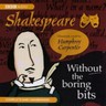 Humphrey Carpenter: Shakespeare without the boring bits cover