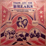 These are the Breaks (Vinyl) cover
