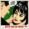 Boys Can Be Mean cover