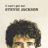 (I Can't Get No) Stevie Jackson (Limited, Heavyweight Vinyl Edition With Gatefold Sleeve) cover