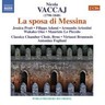 Vaccai: La sposa di Messina - world premiere recording cover