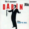 This is Bobby Darin Plus That's All (The Definitive Remastered Edition) cover
