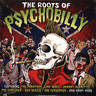 Roots of Psychobilly (Vinyl) cover
