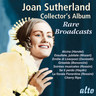 Joan Sutherland Collector's Album: Rare Broadcasts cover