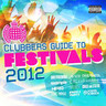 Clubbers Guide to Festivals 2012 (U.K. Edition) cover
