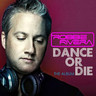 Dance or Die: The Album cover