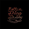 Rotten Thing to Say cover