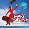 Mary Poppins: The Supercalifragilistic Musical (Recorded Live at Her Majesty's Theatre) cover