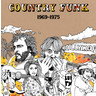 Country Funk 1969-1975 - Double LP cover