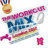 The Workout Mix: London 2012 cover