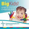 Big Kids - Songs to Inspire Creative Play cover